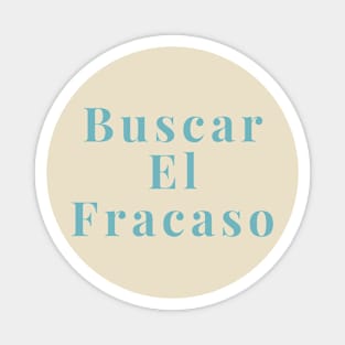 Buscar El Fracaso Magnet